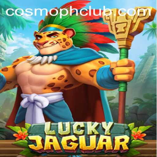 Discover the Excitement of LuckyJaguar: A COSMOPH Adventure