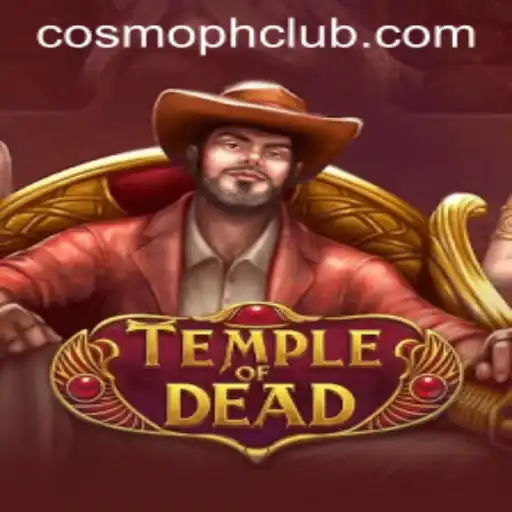 TempleofDead – An Immersive Adventure in COSMOPH